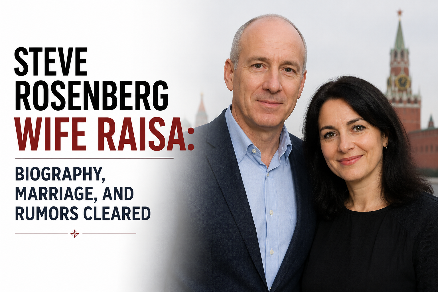 Steve Rosenberg Wife Raisa